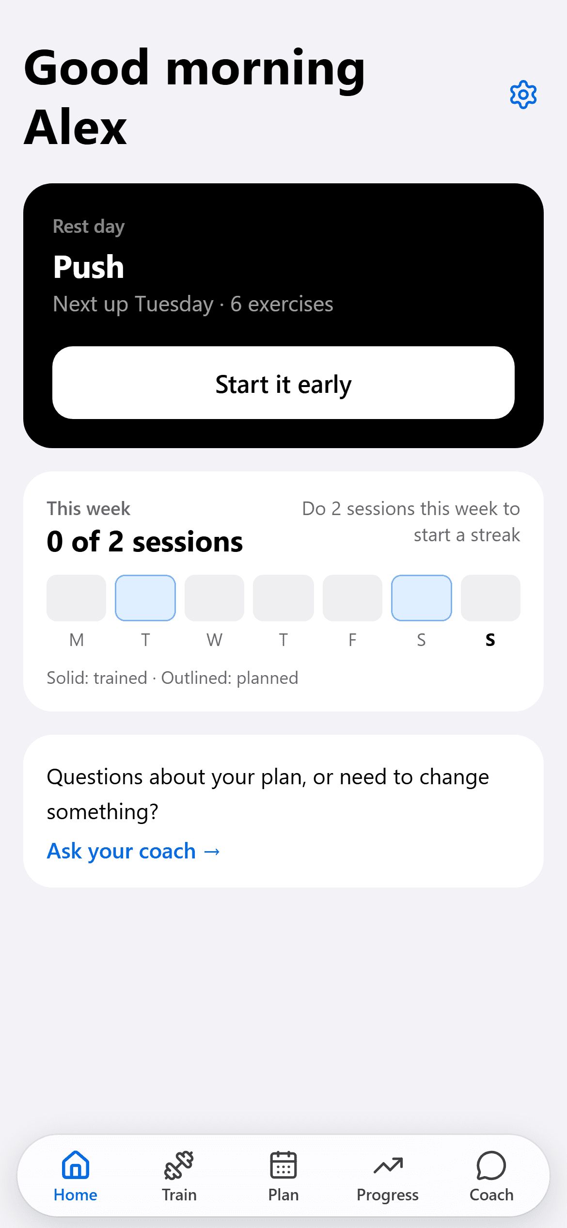 The app's home screen: today's session, with the week below it.